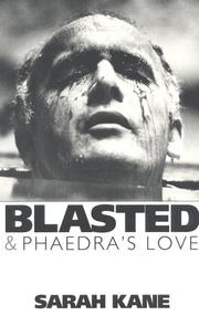 Cover of: Blasted/Phaedra's Love (Methuen Modern Plays Series) by Sarah Kane