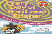 Cover of: Every Day of Lent and Easter, Year C by 