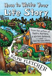 Cover of: How to Write Your Life Story | Ralph Fletcher