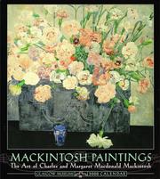 Cover of: Mackintosh Paintings: The Art of Charles and Margaret Macdonald Mackintosh