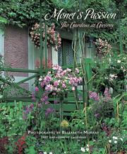 Cover of: Monet's Passion The Gardens at Giverny 2007 Engagement Calendar: The Gardens at Giverny