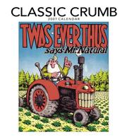 Cover of: Classic Crumb 2007 Calendar