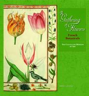 Cover of: A Gathering of Flowers 2008 Calendar: French Botanicals