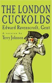 Cover of: The London Cuckolds by Johnson