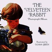 Cover of: The Velveteen Rabbit Photograph Album by Donna Green