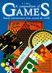 Cover of: A Compendium of Games by R. C. Bell