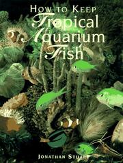 Cover of: How to Keep Tropical Aquarium Fish by Jonathan Andrews