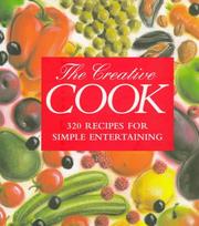 Cover of: The Creative Cook by Richard Carley, Lewis Esson, Janice Murfitt, Lyn Rutherford, Sally Anne Scott, Jane Suthering