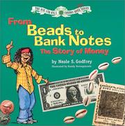 Cover of: From Beads To Banknotes by Neale S. Godfrey, Neale S. Godfrey