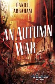 Cover of: An Autumn War (Long Price Quartet, #3)