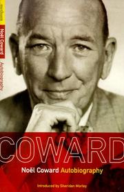 Noel Coward Autobiography (Methuen World Classics: The Coward Collection)