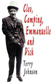 Cover of: Cleo, Camping, Emmanuelle and Dick by Terry Johnson