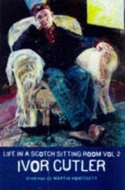 Cover of: Life in a Scotch Sitting Room, Vol.2 by Ivor Cutler