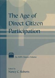 The Age of Direct Citizen Participation (Aspa Classics) by Nancy C. Roberts