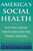 Cover of: America's Social Health