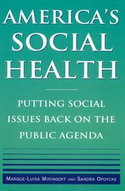 Cover of: America's Social Health by Marque-Luisa Miringoff, Sandra Opdycke