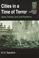 Cover of: Cities in a Time of Terror