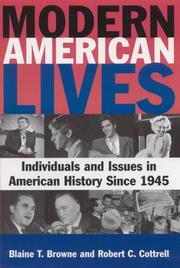 Cover of: Modern American Lives: Individuals and Issues in American History Since 1945