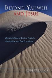 Cover of: Beyond Yahweh and Jesus by Robert Langs
