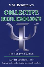 Cover of: Collective Reflexology by V.M. Bekhterev, Lloyd H. Strickland