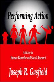 Cover of: Performing Action: Artistry In Human Behavior And Social Research