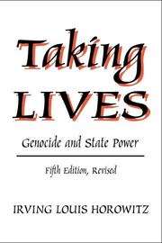 Cover of: Taking Lives (Fifth Edition) by Irving Horowitz