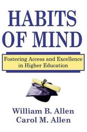 Cover of: Habits of Mind: Fostering Access and Excellence in Higher Education