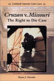 Cover of: Cruzan V. Missouri by Bryna J. Fireside