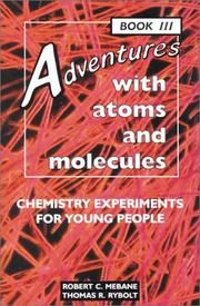 Cover of: Adventures With Atoms and Molecules: Chemistry Experiments for Young People (Adventures With Science , No 3)