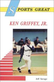 Cover of: Sports Great Ken Griffey, Jr. (Sports Great Books) by Jeff Savage