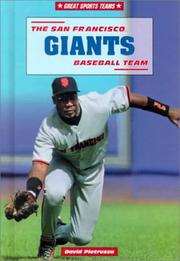 Cover of: The San Francisco Giants Baseball Team (Great Sports Teams)