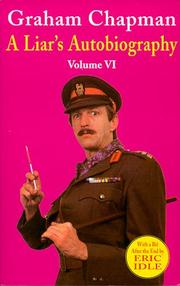 A Liar's Autobiography Volume VI by Graham Chapman