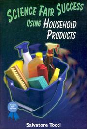 Cover of: Science Fair Success Using Household Products (Science Fair Success)