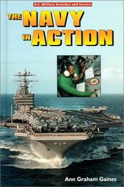 Cover of: The Navy in Action (U.S. Military Branches and Careers) by Ann Gaines