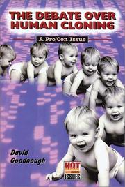 Cover of: The Debate over Human Cloning by David Goodnough