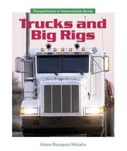 Cover of: Trucks and Big Rigs (Transportation and Communication Series)