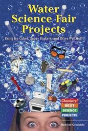 Cover of: Water Science Fair Projects: Using Ice Cubes, Super Soakers, and Other Wet Stuff (Chemistry! Best Science Projects)