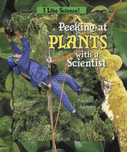 Cover of: Peeking at Plants With a Scientist (I Like Science) | Patricia J. Murphy