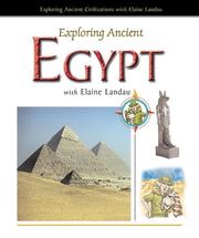 Cover of: Exploring Ancient Egypt With Elaine Landau (Exploring Ancient Civilizations With Elaine Landau) by Elaine Landau