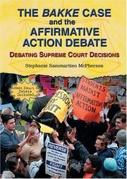 The Bakke Case And The Affirmative Action Debate by Stephanie Sammartino McPherson