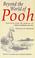 Cover of: Beyond the World of Pooh