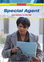 Cover of: Special Agent And Careers in the FBI (Homeland Security and Counterterrorism Careers) by Ann Gaines