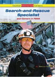 Search and Rescue Specialist and Careers in FEMA (Homeland Security and Counterterrorism Careers) by Monica Ferry