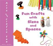 Cover of: Fun Crafts With Sizes And Spaces (Arts and Crafts Fun)