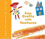 Cover of: Fun Crafts With Textures (Arts and Crafts Fun)