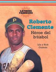 Cover of: Roberto Clemente: Heroe Del Beisbol / Baseball Hero (Latinos Famosos / Famous Latinos)