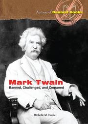 Cover of: Mark Twain: Banned, Challenged, and Censored (Authors of Banned Books)