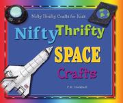 Nifty Thrifty Space Crafts (Nifty Thrifty Crafts for Kids) by P. M. Boekhoff