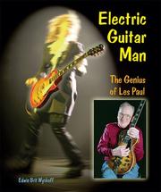 Cover of: Electric Guitar Man: The Genius of Les Paul (Genius at Work! Great Inventor Biographies)