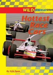 Cover of: Hottest Race Cars (Wild Wheels!)